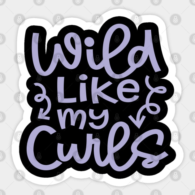 Wild Like My Curls Hairstylist Curly Hair Cute Funny Sticker by GlimmerDesigns